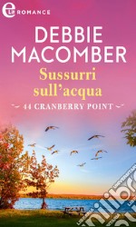 Sussurri sull'acqua (eLit). E-book. Formato EPUB ebook