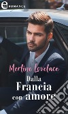 Dalla Francia con amore (eLit). E-book. Formato EPUB ebook di Merline Lovelace