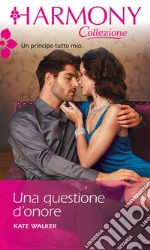 Una questione d'onore. E-book. Formato EPUB