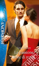 La passione veste di rosso. E-book. Formato EPUB ebook