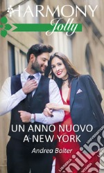 Un anno nuovo a New York. E-book. Formato EPUB ebook