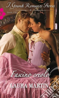Fascino creolo. E-book. Formato EPUB ebook