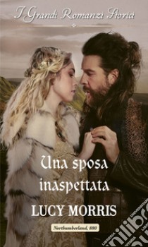 Una sposa inaspettata. E-book. Formato EPUB ebook di Lucy Morris