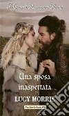 Una sposa inaspettata. E-book. Formato EPUB ebook