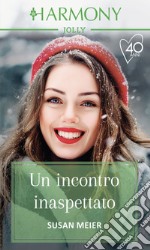 Un incontro inaspettato. E-book. Formato EPUB