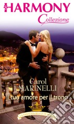 Il tuo amore per il trono. E-book. Formato EPUB ebook