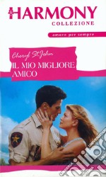 Il mio miglior amico. E-book. Formato EPUB