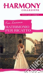 Matrimonio per ricatto. E-book. Formato EPUB ebook