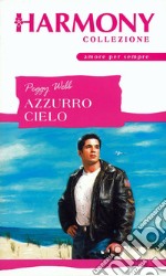 Azzurro cielo. E-book. Formato EPUB