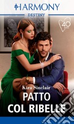 Patto col ribelle. E-book. Formato EPUB ebook