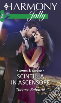 Scintilla in ascensore. E-book. Formato EPUB ebook di Therese Beharrie