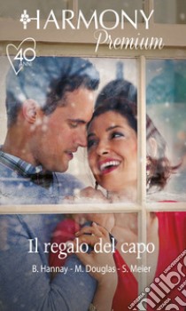 Il regalo del capo: Una segretaria a Natale | Segretaria a sorpresa | Il Natale del milionario. E-book. Formato EPUB ebook di Barbara Hannay