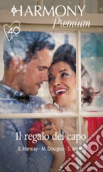 Il regalo del capo: Una segretaria a Natale - Segretaria a sorpresa - Il Natale del milionario. E-book. Formato EPUB ebook