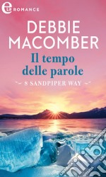 Il tempo delle parole (eLit). E-book. Formato EPUB ebook