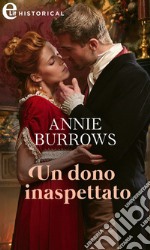 Un dono inaspettato (eLit). E-book. Formato EPUB ebook