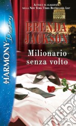 Milionario senza volto. E-book. Formato EPUB ebook