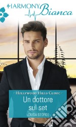 Un dottore sul set. E-book. Formato EPUB ebook