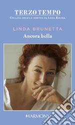 Ancora bella. E-book. Formato EPUB ebook