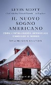 Il nuovo sogno americano: Come l'intelligenza artificiale cambierà il mondo. E-book. Formato EPUB ebook