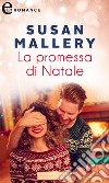 La promessa di Natale (eLit). E-book. Formato EPUB ebook