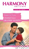 Un piccolo grande segreto. E-book. Formato EPUB ebook