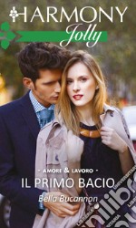 Il primo bacio. E-book. Formato EPUB ebook