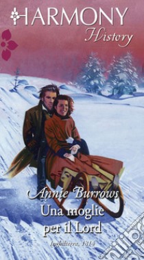 Una moglie per il lord. E-book. Formato EPUB ebook di Annie Burrows