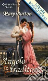 Angelo traditore. E-book. Formato EPUB ebook di Mary Burton