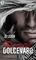 Piacere dolceavaro (eLit). E-book. Formato EPUB ebook