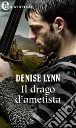 Il drago d'ametista (eLit). E-book. Formato EPUB