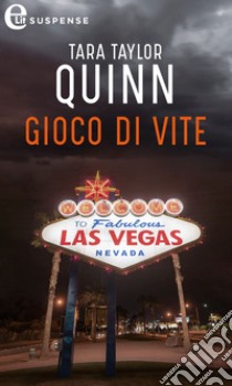 Gioco di vite (eLit). E-book. Formato EPUB ebook di Tara Taylor Quinn