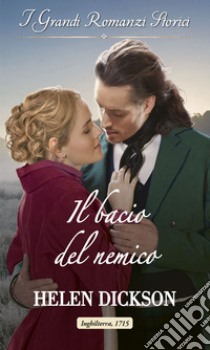 Il bacio del nemico. E-book. Formato EPUB ebook di Helen Dickson