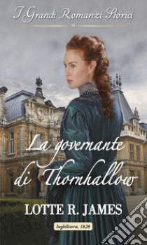 La governante di Thornhallow. E-book. Formato EPUB ebook di Lotte r. James