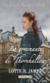 La governante di Thornhallow. E-book. Formato EPUB ebook di Lotte r. James