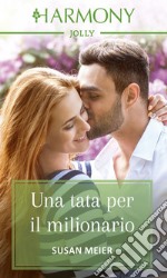 Una tata per il milionario. E-book. Formato EPUB