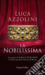 La Nobilissima. E-book. Formato EPUB ebook