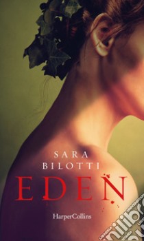  Eden. E-book. Formato EPUB ebook di Sara Bilotti