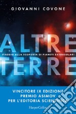 Altre Terre: Viaggio alla scoperta di pianeti extrasolari. E-book. Formato EPUB