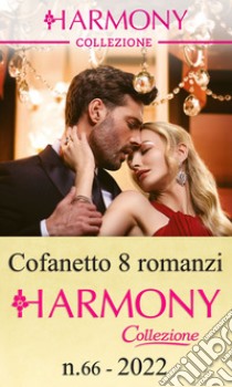 Cofanetto 8 romanzi Harmony Collezione - 66. E-book. Formato EPUB ebook di Maya Blake