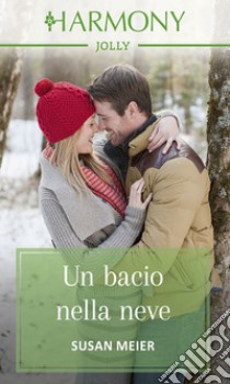 Un bacio nella neve. E-book. Formato EPUB ebook di Susan Meier