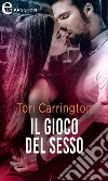 Il gioco del sesso (eLit). E-book. Formato EPUB ebook