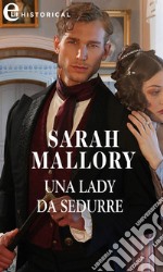 Una lady da sedurre (eLit). E-book. Formato EPUB ebook