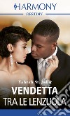 Vendetta tra lenzuola. E-book. Formato EPUB ebook