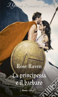 La principessa e il barbaro. E-book. Formato EPUB ebook