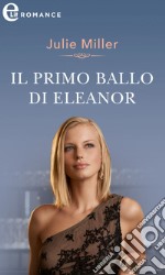 Il primo ballo di Eleonor (eLit). E-book. Formato EPUB ebook