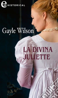 La divina Juliette (eLit). E-book. Formato EPUB ebook