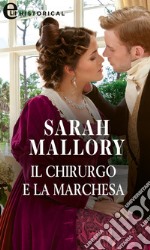 Il chirurgo e la marchesa (eLit). E-book. Formato EPUB ebook