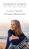 Un'estate a Monte Carlo. E-book. Formato EPUB ebook