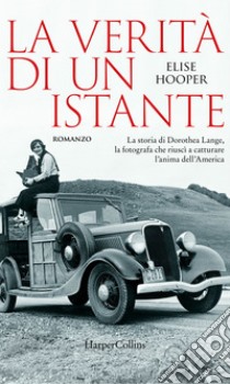 La verità di un istante. E-book. Formato EPUB ebook di Elise Hooper