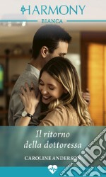 Il ritorno della dottoressa. E-book. Formato EPUB ebook